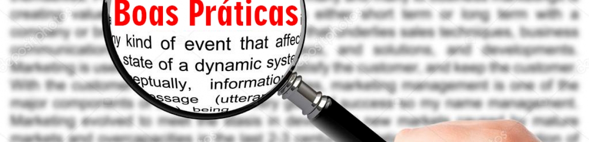 Boas pr&aacute;ticas